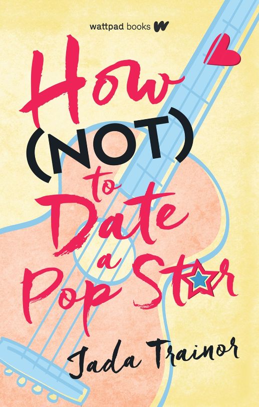 How (not) to Date a Pop Star How (not) to Date a Pop Star