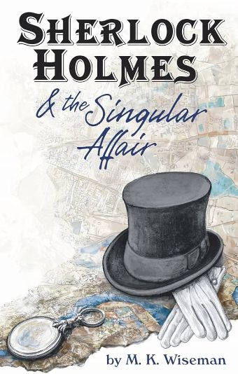 Sherlock Holmes &amp; the Singular Affair