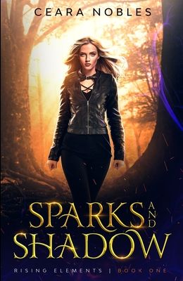 Rising Elements #1: Sparks nd Shadows Rising Elements #1: Sparks nd Shadows