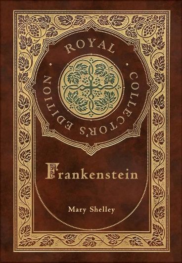 Frankenstein - Royal Collector's Edition