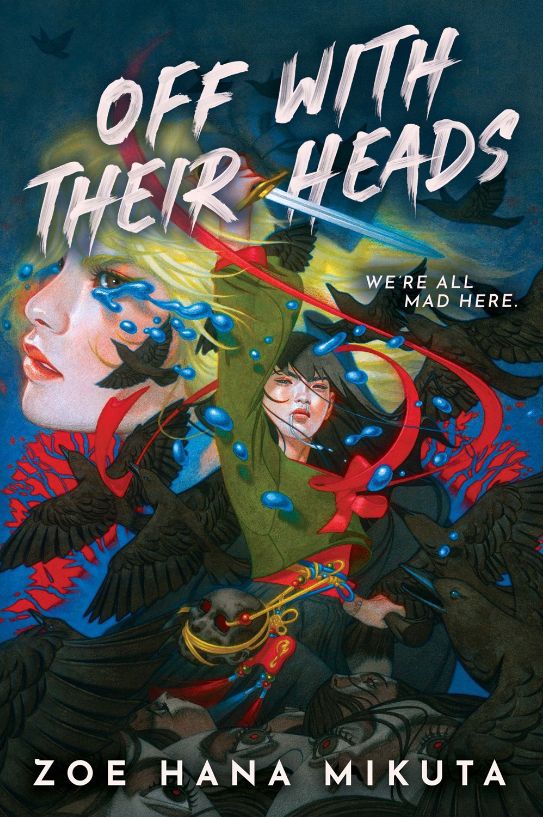 Off With Their Heads Off With Their Heads