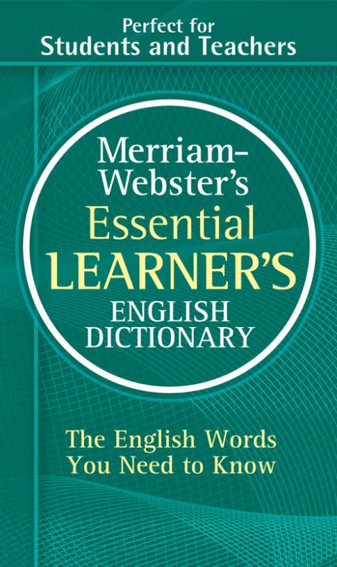 Merriam-Webster's Essential Learner's English Dictionary