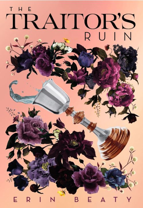 The Traitor's Ruin (Traitor's Trilogy #2)