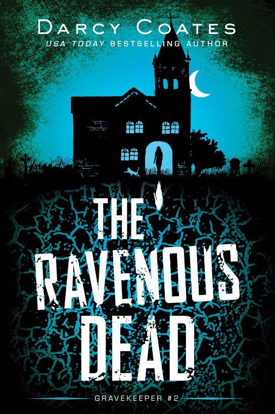 The Ravenous Dead (Gravekeeper #2)