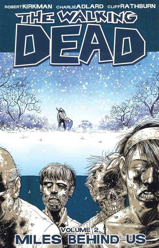 The Walking Dead Vol 2: Miles Behind