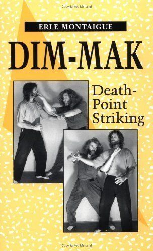Dim- Mak: Death Point Striking
