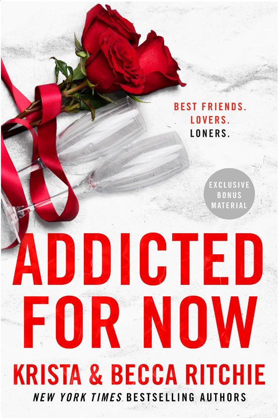 Addicted for Now Addicted for Now