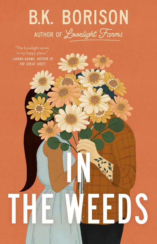 In The Weeds