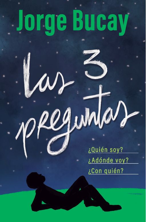 Las 3 preguntas Las 3 preguntas