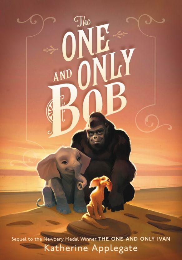 The One and Only Bob (Book 2)