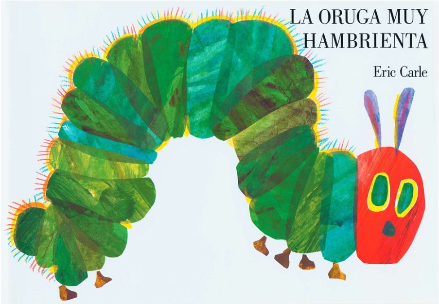 La Oruga Muy Hambrienta La Oruga Muy Hambrienta