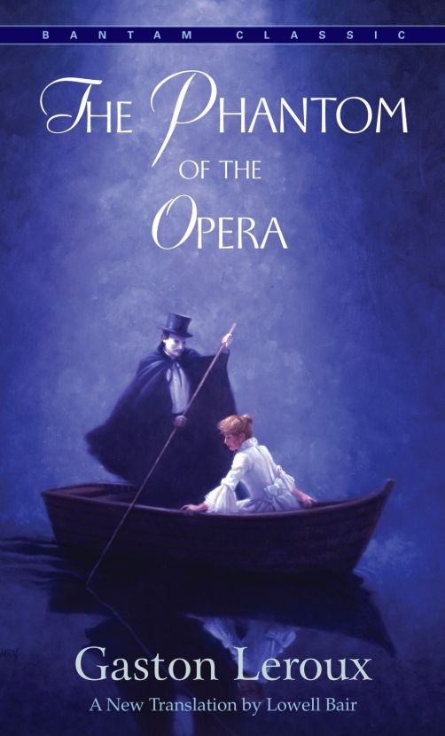 The Phantom of the Opera (Bantam Classics)