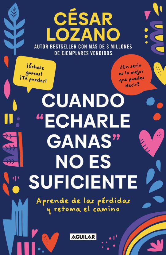 Cuando Echarle Ganas no es Suficiente Cuando Echarle Ganas no es Suficiente