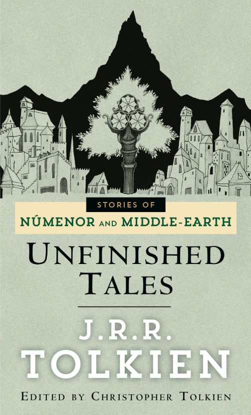 Tolkien - Unfinished Tales