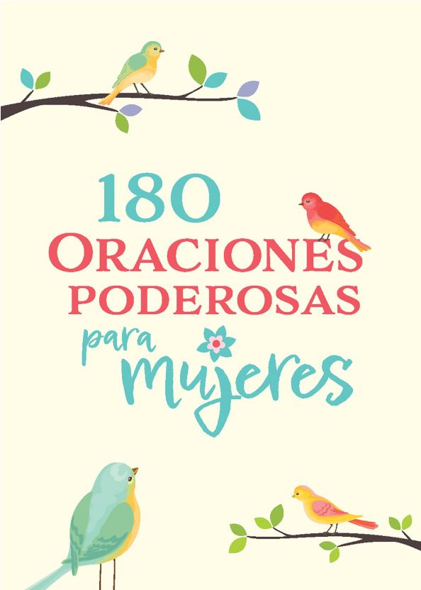 180 oraciones poderosas para la mujer