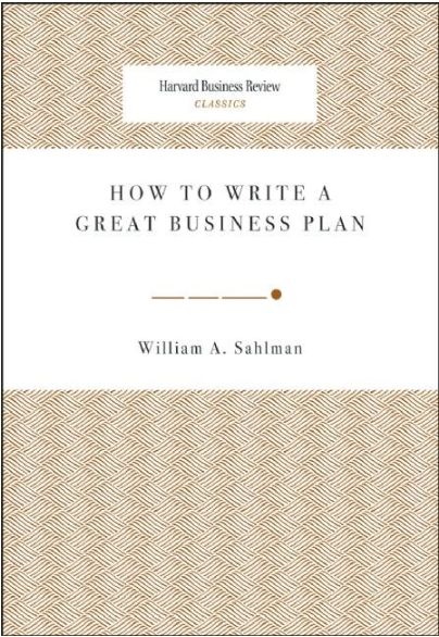 How to Write a Great Business Plan How to Write a Great Business Plan
