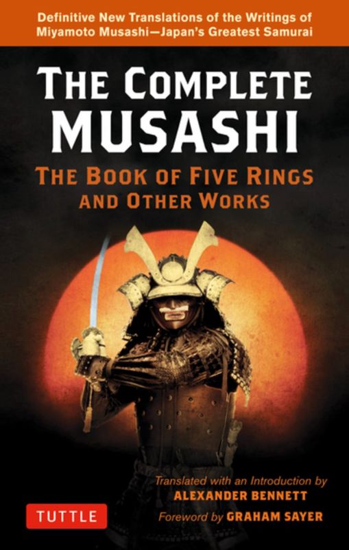 The complete Musashi - The book of five rings and other works