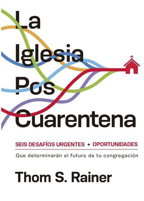 La Iglesia Pos Quarentena