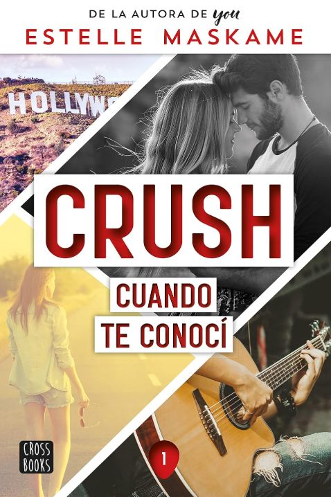 Crush 1 - Cuando te conocí