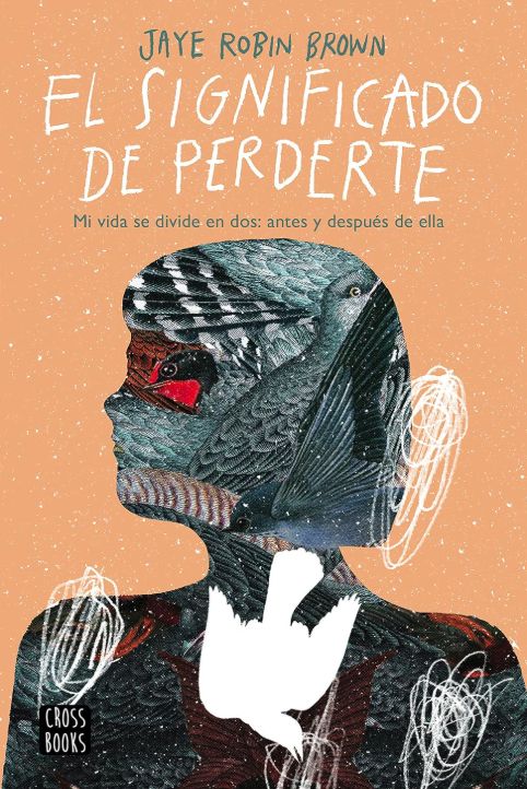 El significado de perderte