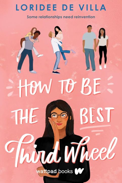 How to be the Best Thirdwheel