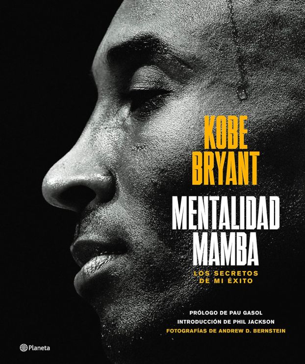 Kobe Bryant Mentalidad Mamba - Los secretos de mi exito