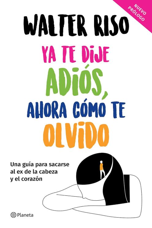 Ya te dije Adiós ahora cómo te olvido