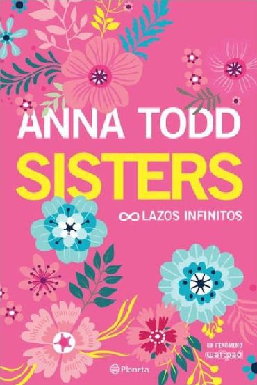 Sisters - Lazos Infinitos Sisters - Lazos Infinitos