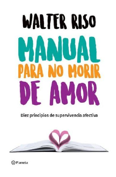 Manual para no morir de amor Manual para no morir de amor