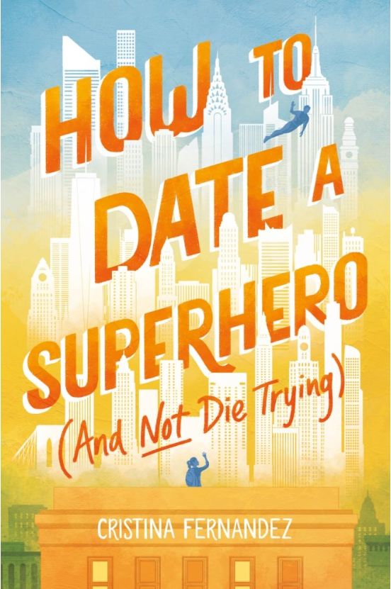How to Date a Superhero How to Date a Superhero