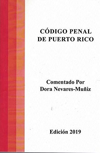 Codigo Penal de Puerto Rico -2019 Codigo Penal de Puerto Rico -2019