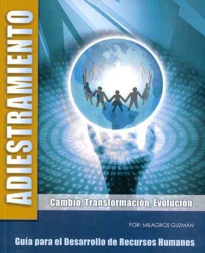 Adiestramiento: Cambio, transformación, evolución