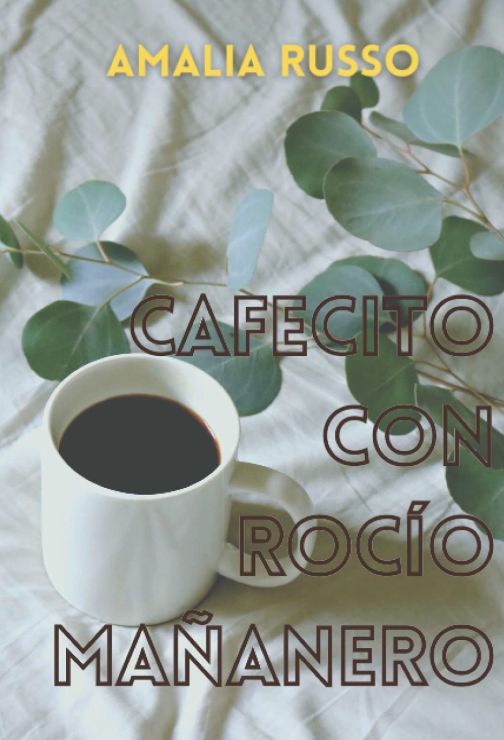 Cafecito con Rocio Mañanero