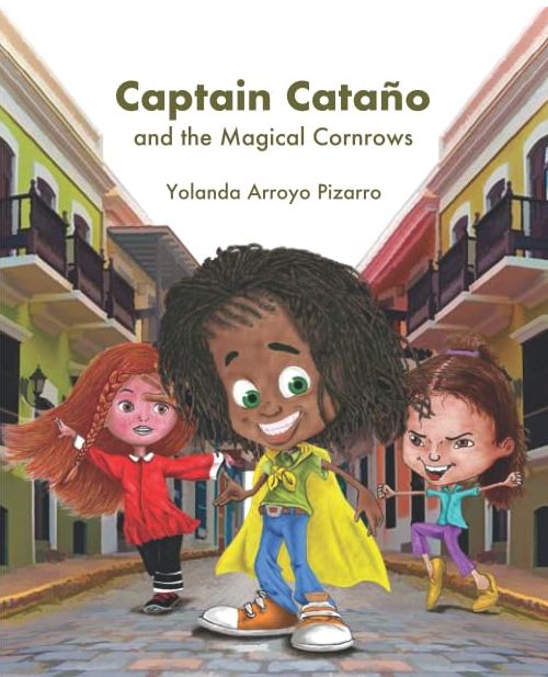 Captain Cataño and the Magical Cornrows