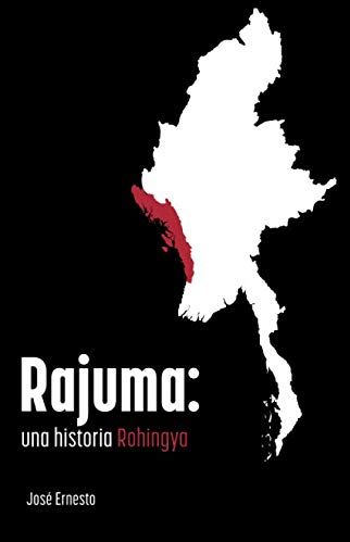 Rajuma: una historia Rohinya