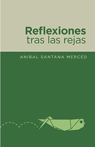 Reflexiones tras las rejas