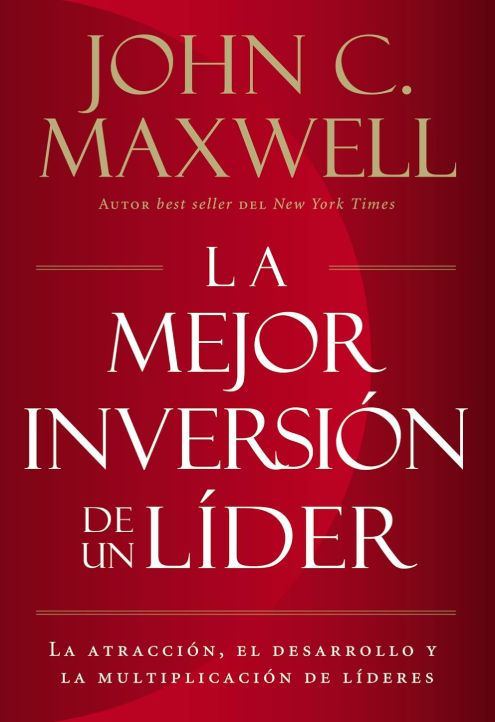 La Mejor Inversión de un Líder