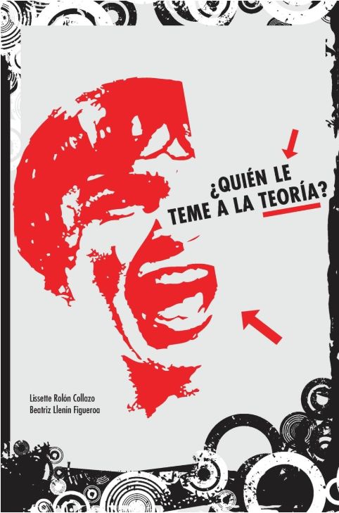 Quién le teme a la Teoría?
