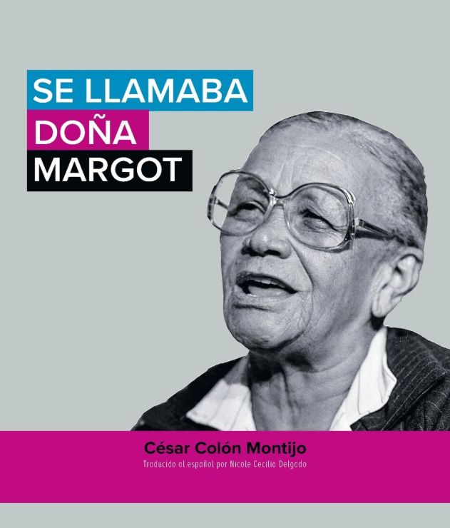 Se llamaba Doña Margot
