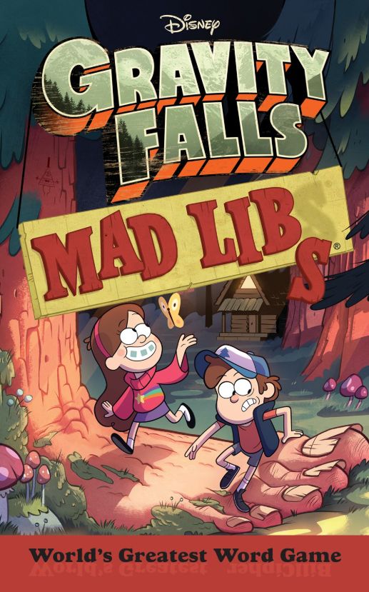 Gavity Falls Mad Libs Gavity Falls Mad Libs