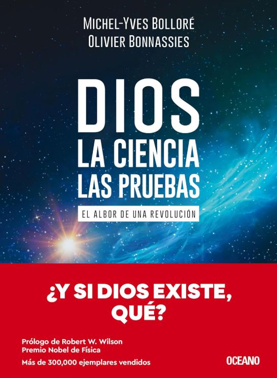 Dios, La Ciencia, Las Pruebas Dios, La Ciencia, Las Pruebas