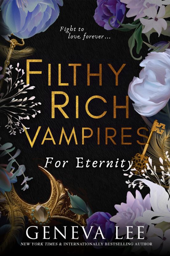 Filthy Rich Vampires For Eternity - 4 Filthy Rich Vampires For Eternity - 4