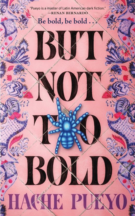 But Not Too Bold