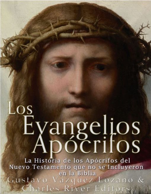 Los Evangelios Apocrifos - Createspace