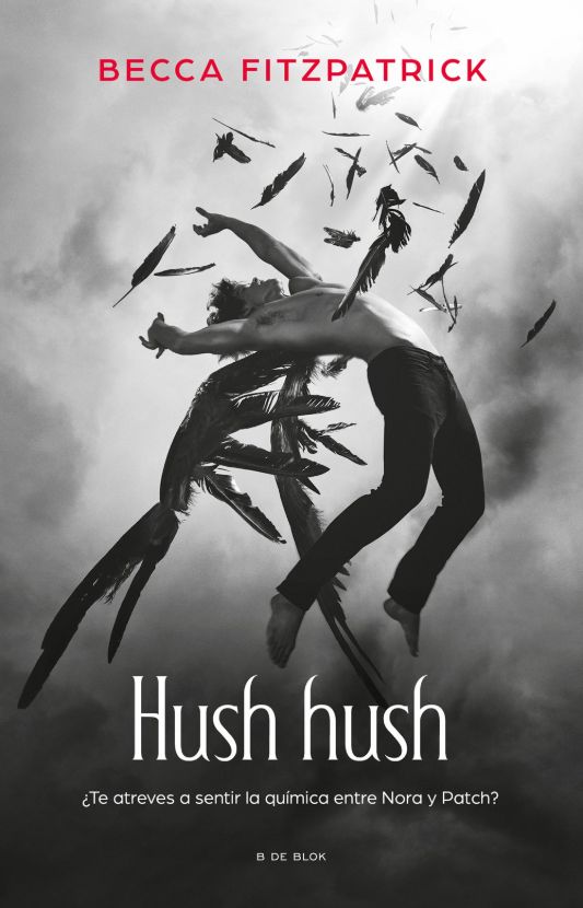 Hush Hush #1 (Spanish Ed.) Hush Hush #1 (Spanish Ed.)