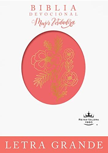Biblia Devocional - Mujer Verdadera Biblia Devocional - Mujer Verdadera