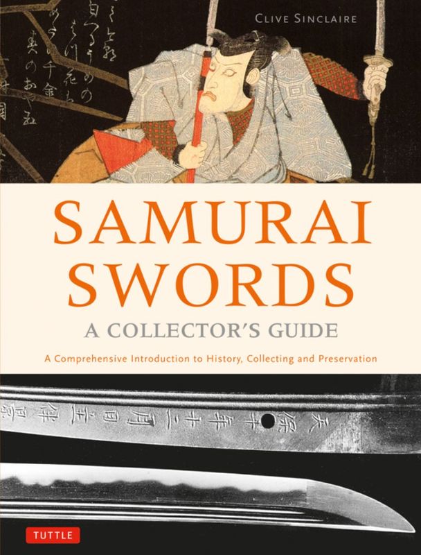Samurai Swords- a collector guide