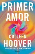Primer Amor (Novela) Primer Amor (Novela)