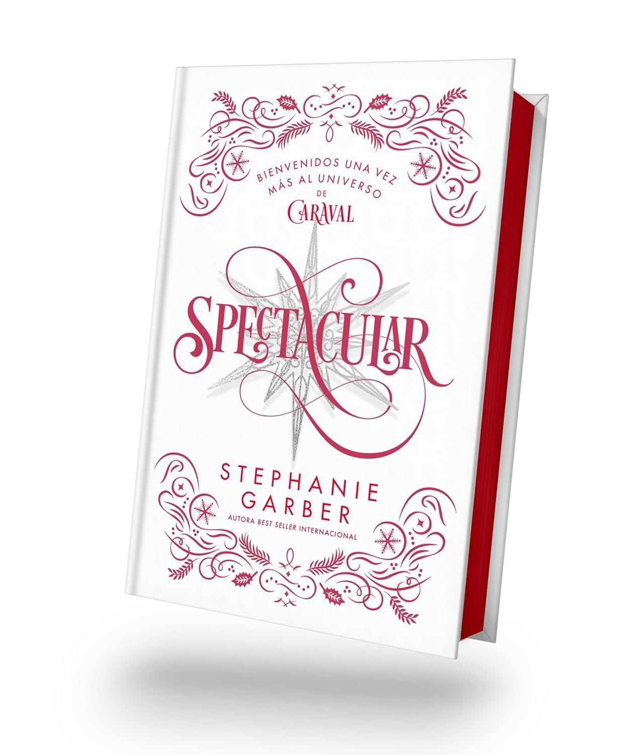 Spectacular (Ed. Limitada) (Caraval) (Spanish Edition)
