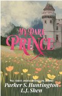 My Dark Prince My Dark Prince